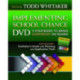 Implementing School Change DVD and Facilitator's Guide: 9 Strategies to Bring Everybody On Board