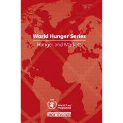 Hunger and Markets: World Hunger Series