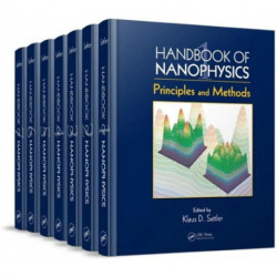 Handbook of Nanophysics: 7-Volume Set
