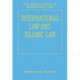 International Law and Islamic Law