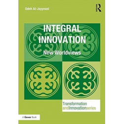 Integral Innovation: New Worldviews
