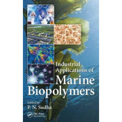 Industrial Applications of Marine Biopolymers