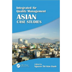 Integrated Air Quality Management: Asian Case Studies