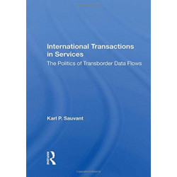 International Transactions In Services: The Politics Of Transborder Data Flows