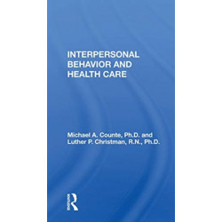 Interpersonal Behavior And Health Care