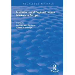 Institutions and Regional Labour Markets in Europe