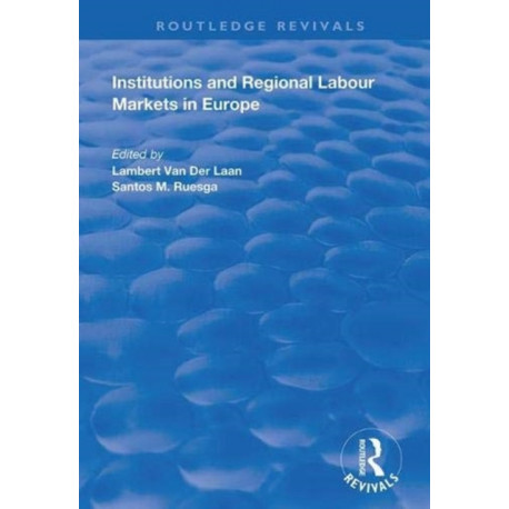 Institutions and Regional Labour Markets in Europe