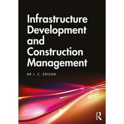 Infrastructure Development and Construction Management