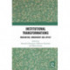 Institutional Transformations: Imagination, Embodiment, and Affect