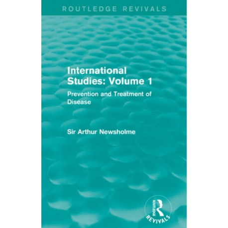 International Studies: Volume 1: Prevention and Treatment of Disease