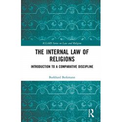 The Internal Law of Religions: Introduction to a Comparative Discipline