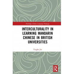 Interculturality in Learning Mandarin Chinese in British Universities