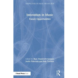 Innovation in Music: Future Opportunities