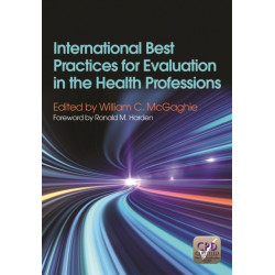 International Best Practices for Evaluation in the Health Professions