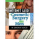Internet Guide to Cosmetic Surgery for Men