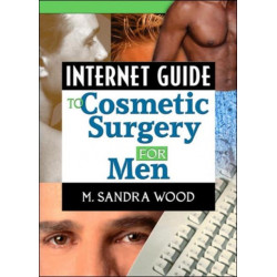 Internet Guide to Cosmetic Surgery for Men