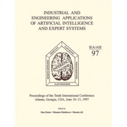 Industrial and Engineering Applications of Artificial Intelligence and Expert Systems: Proceedings of the Tenth International Conference