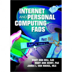 Internet and Personal Computing Fads