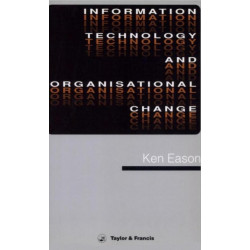 Information Technology And Organisational Change