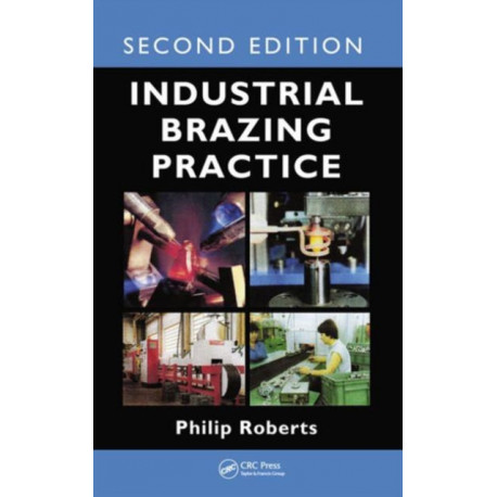 Industrial Brazing Practice