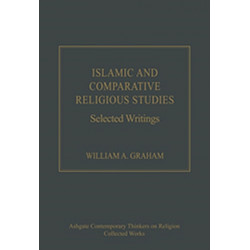 Islamic and Comparative Religious Studies: Selected Writings