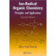 Ion-Radical Organic Chemistry: Principles and Applications, Second Edition