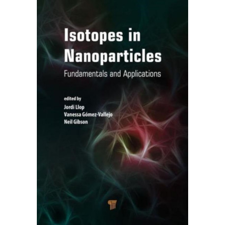 Isotopes in Nanoparticles: Fundamentals and Applications