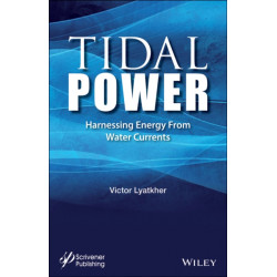 Tidal Power: Harnessing Energy from Water Currents