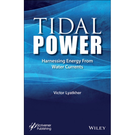 Tidal Power: Harnessing Energy from Water Currents