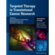 Targeted Therapy in Translational Cancer Research