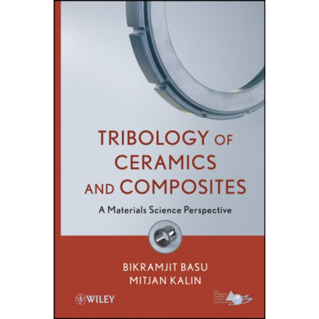 Tribology of Ceramics and Composites: A Materials Science Perspective