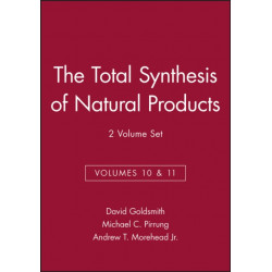 The Total Synthesis of Natural Products, Volumes 10 and 11, 2 Volume Set: 2 Volume Set