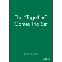 The "Together" Games Trio Set, Includes: Getting Together- Working Together- All Together Now: Includes: Getting Together- Working Together- All Together Now