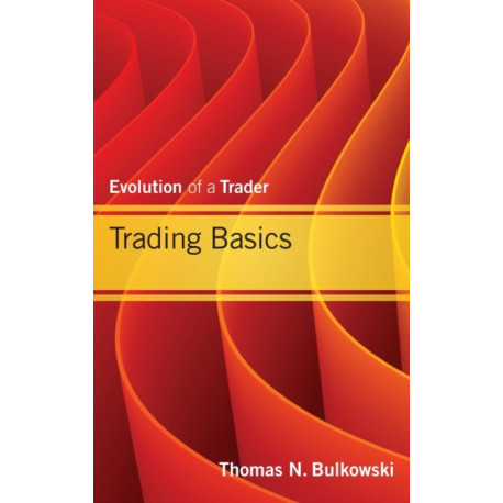 Trading Basics: Evolution of a Trader