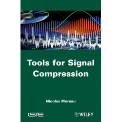 Tools for Signal Compression: Applications to Speech and Audio Coding