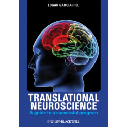 Translational Neuroscience: A Guide to a Successful Program