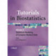 Tutorials in Biostatistics, Tutorials in Biostatistics: Statistical Modelling of Complex Medical Data