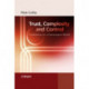 Trust, Complexity and Control: Confidence in a Convergent World