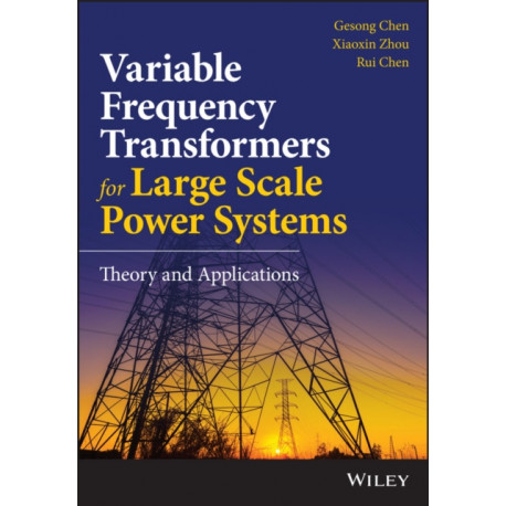 Variable Frequency Transformers for Large Scale Power Systems Interconnection: Theory and Applications