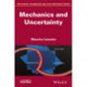 Mechanics and Uncertainty
