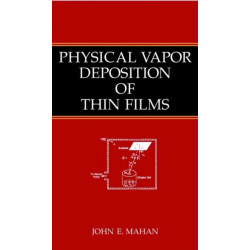 Physical Vapor Deposition of Thin Films