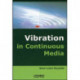 Vibration in Continuous Media