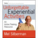 Unforgettable Experiential Activities: An Active Training Resource