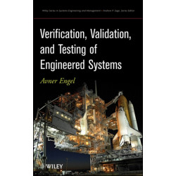 Verification, Validation, and Testing of Engineered Systems
