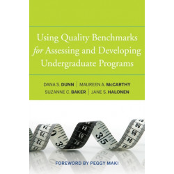 Using Quality Benchmarks for Assessing and Developing Undergraduate Programs