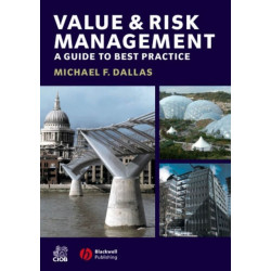 Value and Risk Management: A Guide to Best Practice