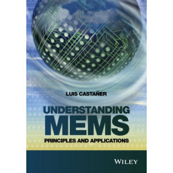 Understanding MEMS: Principles and Applications