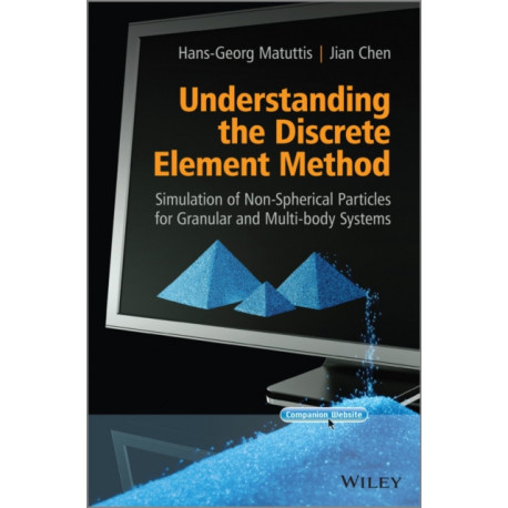 Understanding the Discrete Element Method: Simulation of Non-Spherical Particles for Granular and Multi-body Systems