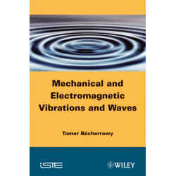 Mechanical and Electromagnetic Vibrations and Waves