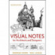 Visual Notes for Architects and Designers